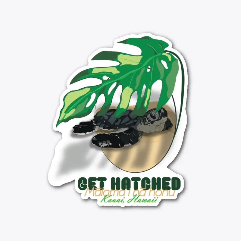 Get Hatched-Kauai